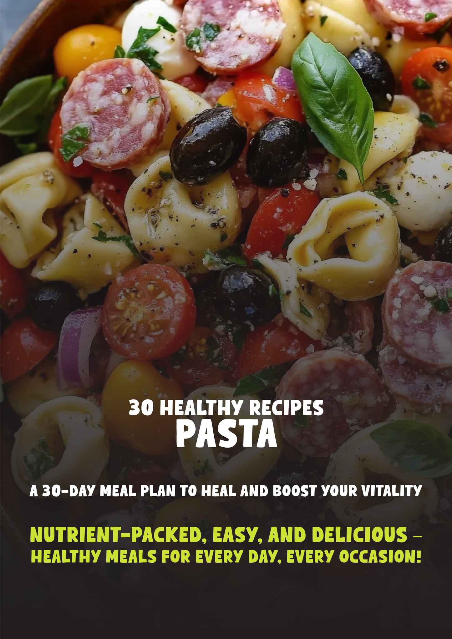 300 Healthy Recipes for Women – The Ultimate 30-Day Meal Plan for Every Occasion